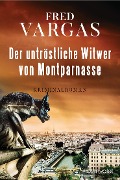 Cover-Bild zum Titel 'Der untröstliche Witwer von Montparnasse' von 'Fred Vargas'