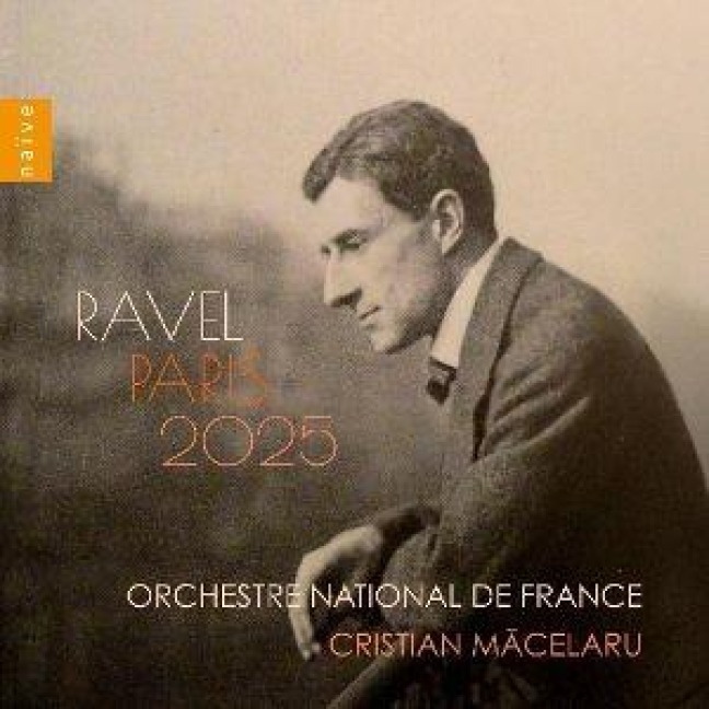 Ravel Paris - Cristian/Orchestre National de France Macelaru