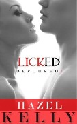 Licked (Devoured, #1) - Hazel Kelly