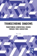 Cover-Bild zum Titel 'Transcending Shadows' von 'Yao Lin'