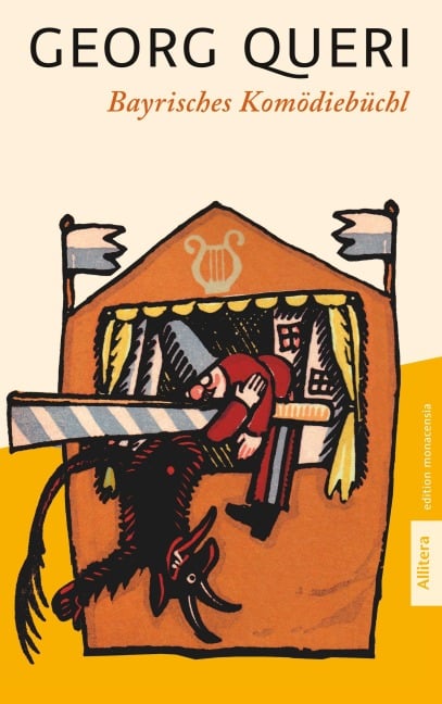 Bayrisches Komödiebüchl - Georg Queri