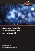 Cover-Bild zum Titel 'Apprendimento automatico per principianti' von 'Pavithra M, Ramya Govindaraj'