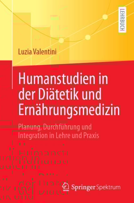 Humanstudien in der Diätetik und Ernährungsmedizin - Luzia Valentini