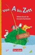 Von A bis Zett . Allgemeine Ausgabe. Wörterbuch mit Bild-Wort-Lexikon Englisch - Gerhard Sennlaub