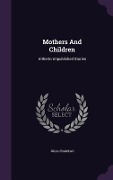 Cover-Bild zum Titel 'Mothers And Children' von 'Julia Frankau'