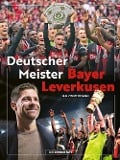 Bayer Leverkusen Deutscher Meister - Jan Zimmermann