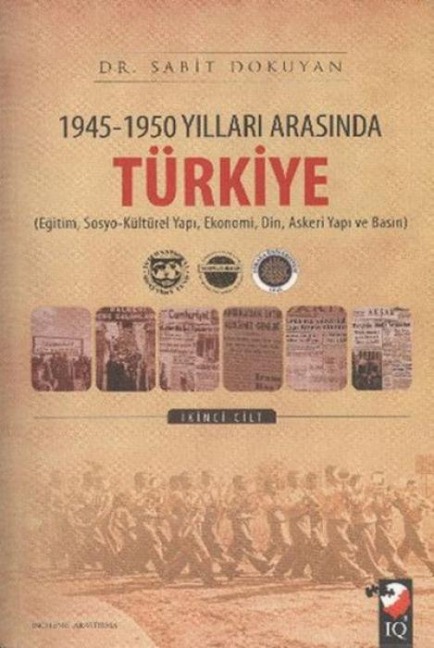 1945-1950 Yillari Arasinda Türkiye Cilt 2 - Sabit Dokuyan