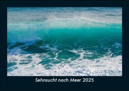 Cover-Bild zum Titel 'Sehnsucht nach Meer 2025 Fotokalender DIN A5' von 'Tobias Becker'
