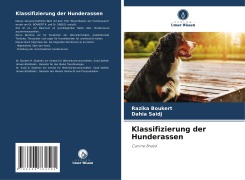 Klassifizierung der Hunderassen - Razika Boukert, Dahia Saidj