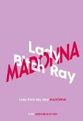 Cover-Bild zum Titel 'Lady Bitch Ray über Madonna' von 'Lady Bitch Ray'