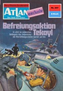 Cover-Bild zum Titel 'Atlan 247: Befreiungsaktion Tekayl' von 'H. G. Francis'