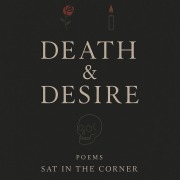 Cover-Bild zum Titel 'Death & Desire' von 'Sat in the Corner'