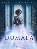 Cover-Bild zum Titel 'Dumala' von 'Eduard Von Keyserling'