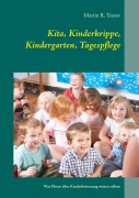 Cover-Bild zum Titel 'Kita, Kinderkrippe, Kindergarten, Tagespflege' von 'Martin R. Textor'