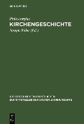 Cover-Bild zum Titel 'Kirchengeschichte' von 'Philostorgius'