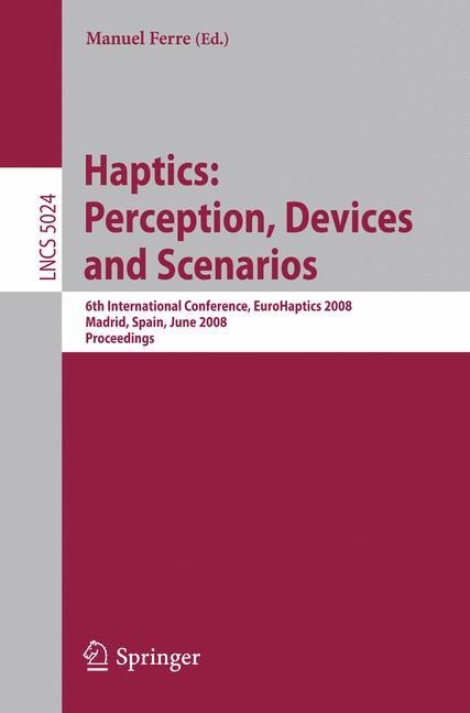 Haptics: Perception, Devices and Scenarios - 