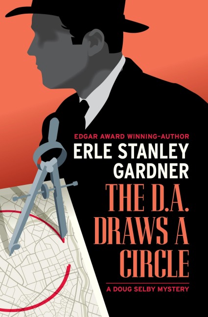 The D.A. Draws a Circle - Erle Stanley Gardner