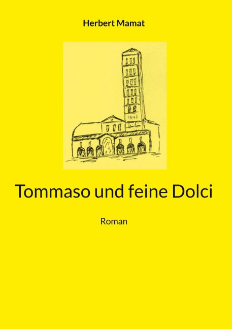 Tommaso und feine Dolci - Herbert Mamat