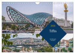 Cover-Bild zum Titel 'Tiflis - Die Metropole Georgiens (Wandkalender 2026 DIN A4 quer), CALVENDO Monatskalender' von 'Thomas Leonhardy'
