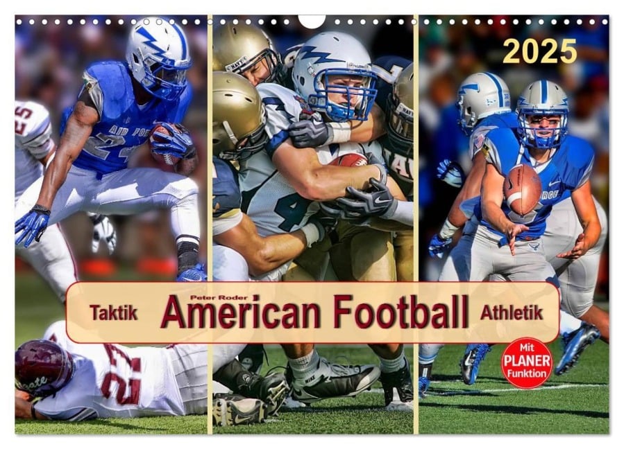 American Football - Taktik und Athletik (Wandkalender 2025 DIN A3 quer), CALVENDO Monatskalender - Peter Roder