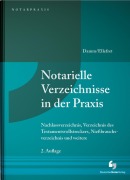 Cover-Bild zum Titel 'Notarielle Verzeichnisse in der Praxis' von 'Matthias Damm, Peter Ellefret'