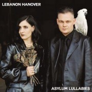 Cover-Bild zum Titel 'Asylum Lullabies' von 'Lebanon Hanover'