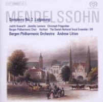 Sinfonie 2 B-Dur op.52 "Lobgesang" - Litton/Howartz/Larmore/Pregardien/Bergen Philharm.