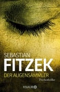Cover-Bild zum Titel 'Der Augensammler' von 'Sebastian Fitzek'