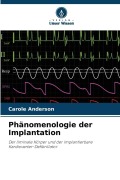 Cover-Bild zum Titel 'Phänomenologie der Implantation' von 'Carole Anderson'