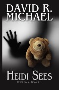 Cover-Bild zum Titel 'Heidi Sees' von 'David R. Michael'