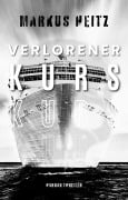 Cover-Bild zum Titel 'VERLORENER KURS' von 'Markus Heitz'