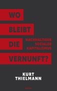Cover-Bild zum Titel 'Wo bleibt die Vernunft?' von 'Kurt Thielmann'