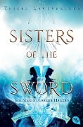 Cover-Bild zum Titel 'Sisters of the Sword - Die Magie unserer Herzen' von 'Tricia Levenseller'