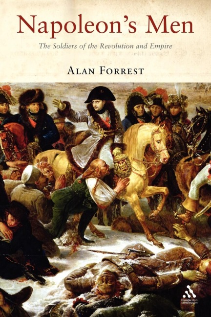 Napoleon's Men - Alan Forrest