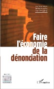 Cover-Bild zum Titel 'Faire l'économie de la dénonciation' von 'Sonny Perseil, Yvon Pesqueux'