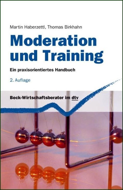 Moderation und Training - Martin Haberzettl, Thomas Birkhahn