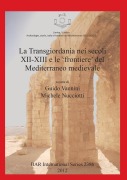 Cover-Bild zum Titel 'La Transgiordania nei secoli XII-XIII e le 'frontiere' del Mediterraneo medievale' von ''