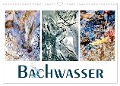 Bachwasser (Wandkalender 2025 DIN A3 quer), CALVENDO Monatskalender - Eva Ola Feix