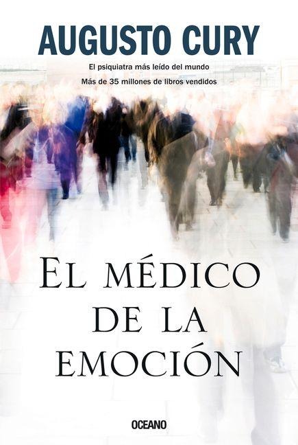 El Médico de la Emoción - Augusto Cury