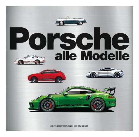 Porsche - Alle Modelle - Lorenzo Ardizio