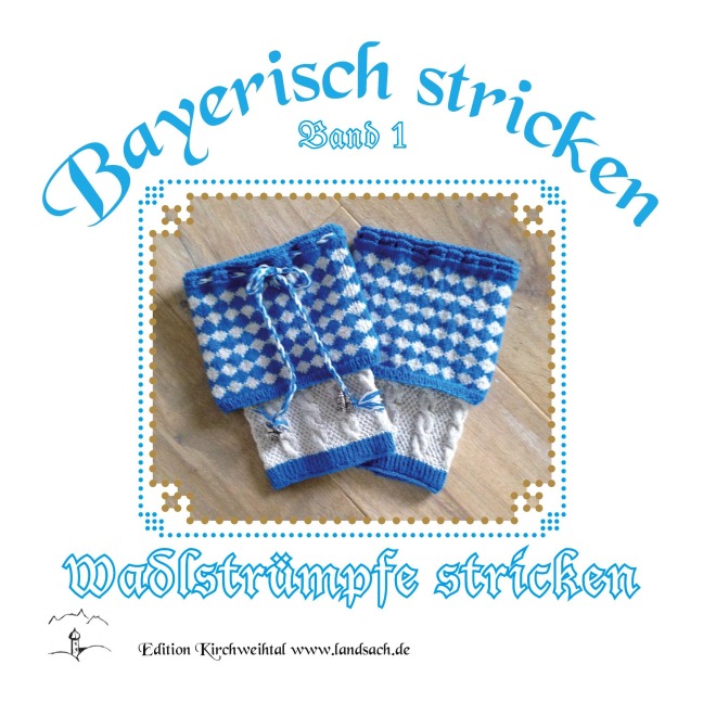Wadlstrümpfe stricken - Theresia Ostendorfer