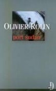 Port Sudan - Olivier Rolin