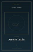 Cover-Bild zum Titel 'Arsene Lupin' von 'Maurice Leblanc'