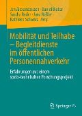 Mobilität und Teilhabe - Begleitdienste im öffentlichen Personennahverkehr - 