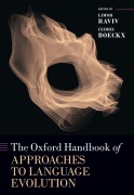 Cover-Bild zum Titel 'The Oxford Handbook of Approaches to Language Evolution' von ''