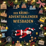 Cover-Bild zum Titel 'Der Krimi-Adventskalender Wiesbaden' von 'Lily Schmid'