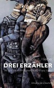 Cover-Bild zum Titel 'Drei Erzähler' von 'Hans H. Hiebel'