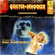 Cover-Bild zum Titel 'Geister Schocker CD 117: Dämonenrache' von 'Frank Hammerschmidt'