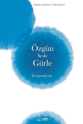 Özgün Sesle Gürle(Turkish Edition) - Jaerock Lee