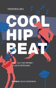 Cover-Bild zum Titel 'Cool, hip, beat. Dal jazz moderno a Jack Kerouac' von 'Francesco Meli'